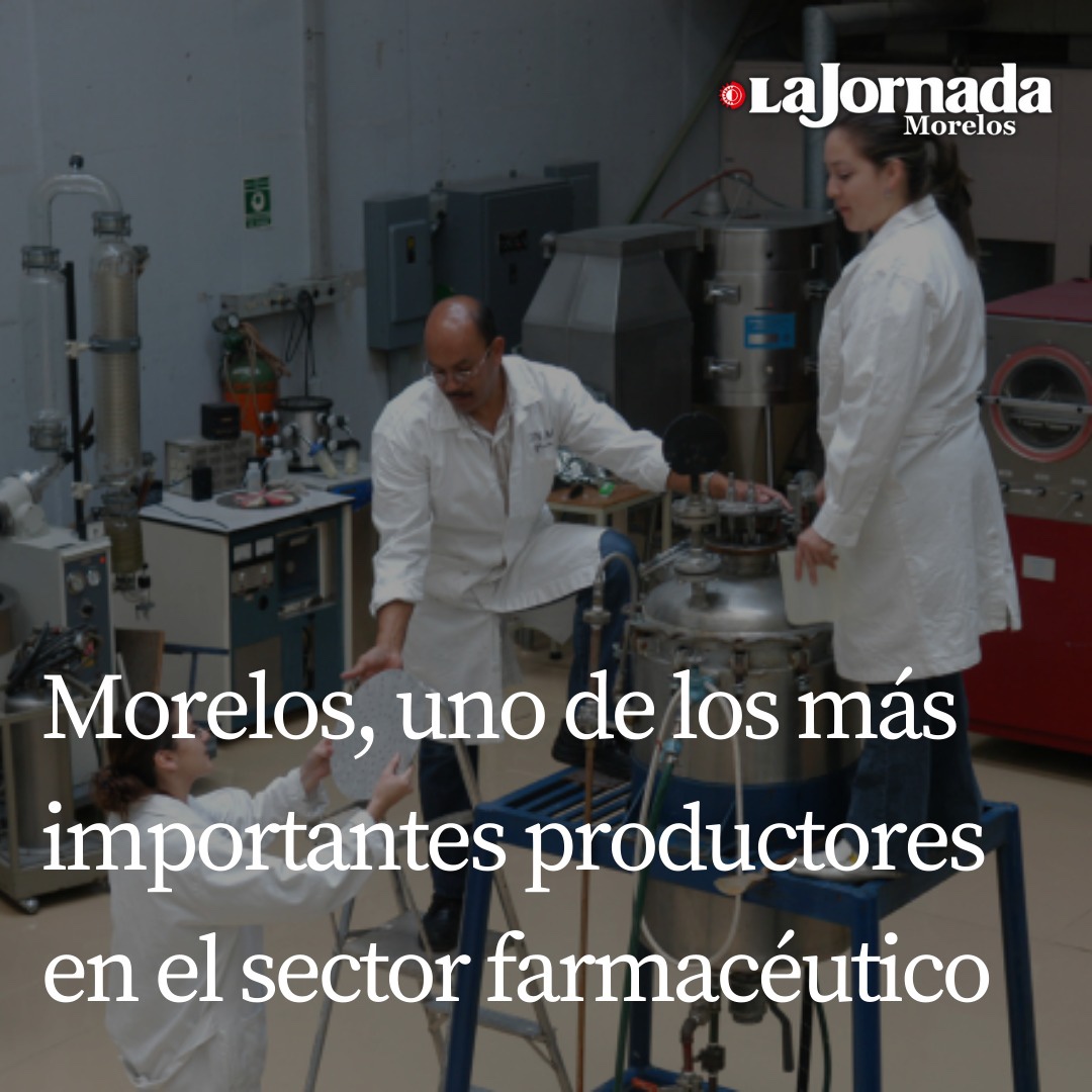 Morelos, entre los mayores vendedores de productos del sector farmacéutico