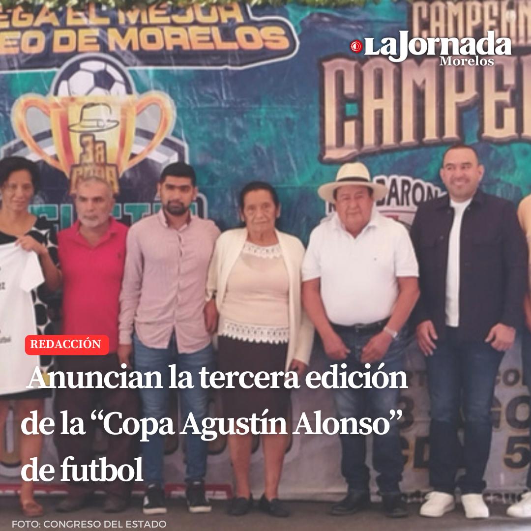 Anuncian la tercera edición de la “Copa Agustín Alonso” de futbol