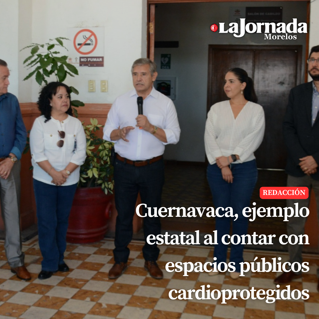 Cuernavaca, ejemplo estatal al contar con espacios públicos cardioprotegidos