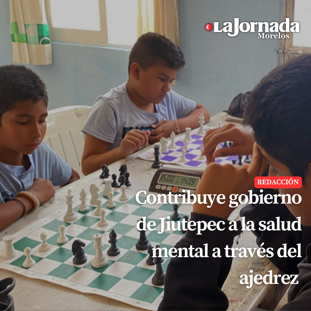 Contribuye gobierno de Jiutepec a la salud mental a través del ajedrez
