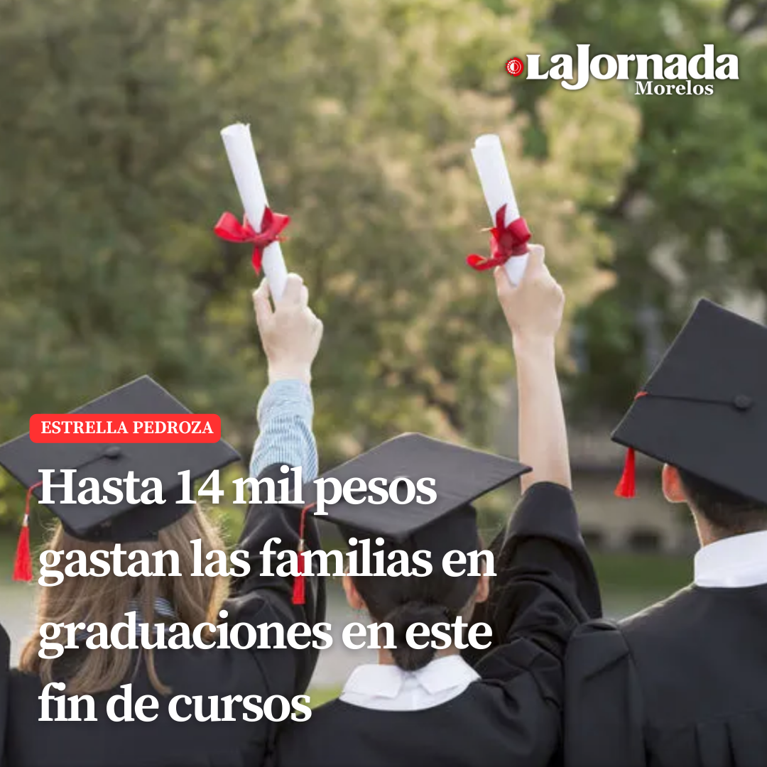 Hasta 14 mil pesos gastan las familias en graduaciones en este fin de cursos 
