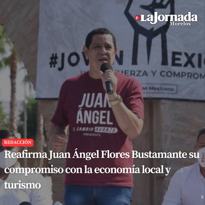 Reafirma Juan Ángel Flores Bustamante su compromiso con la economía local y turismo