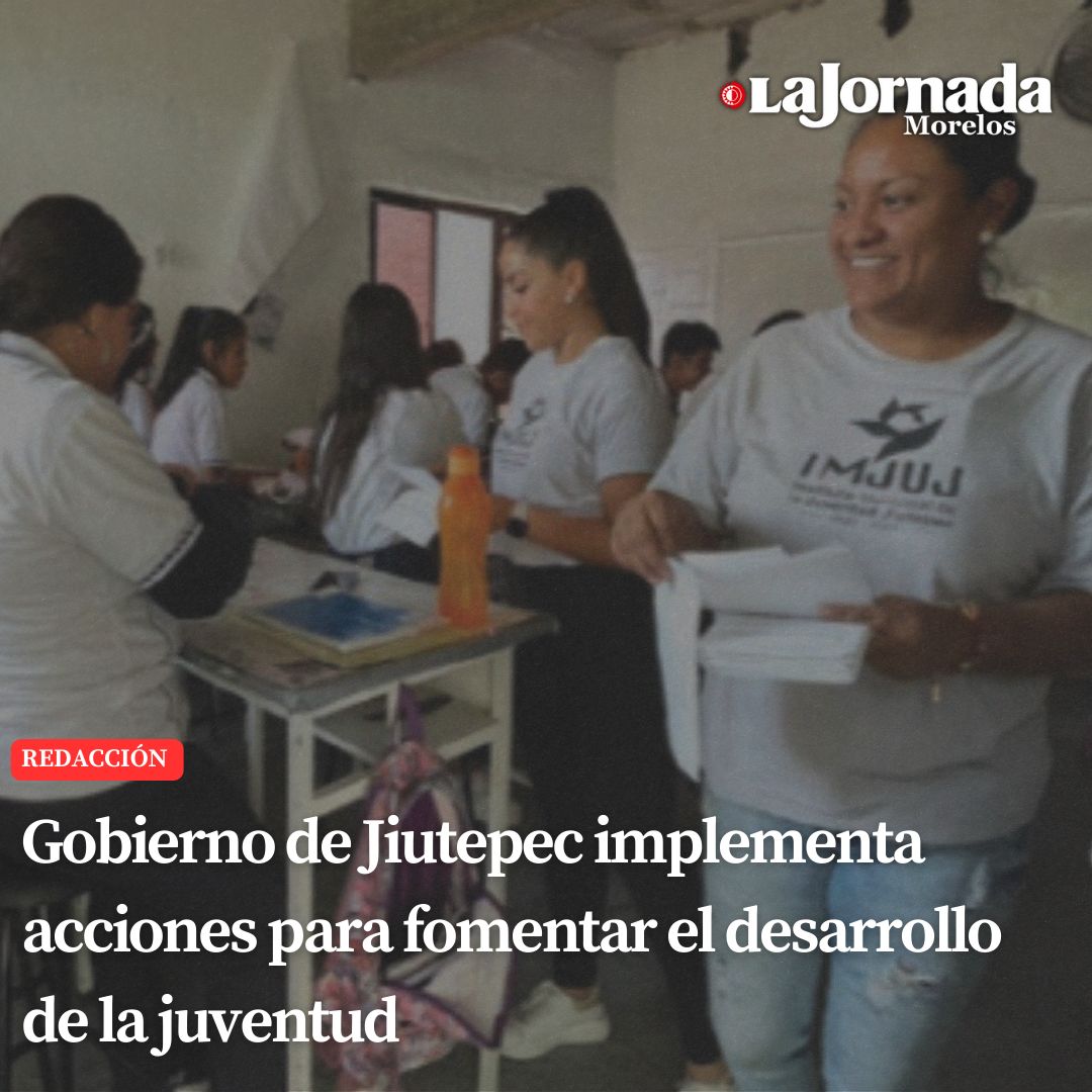 Gobierno de Jiutepec implementa acciones para fomentar el desarrollo de la juventud