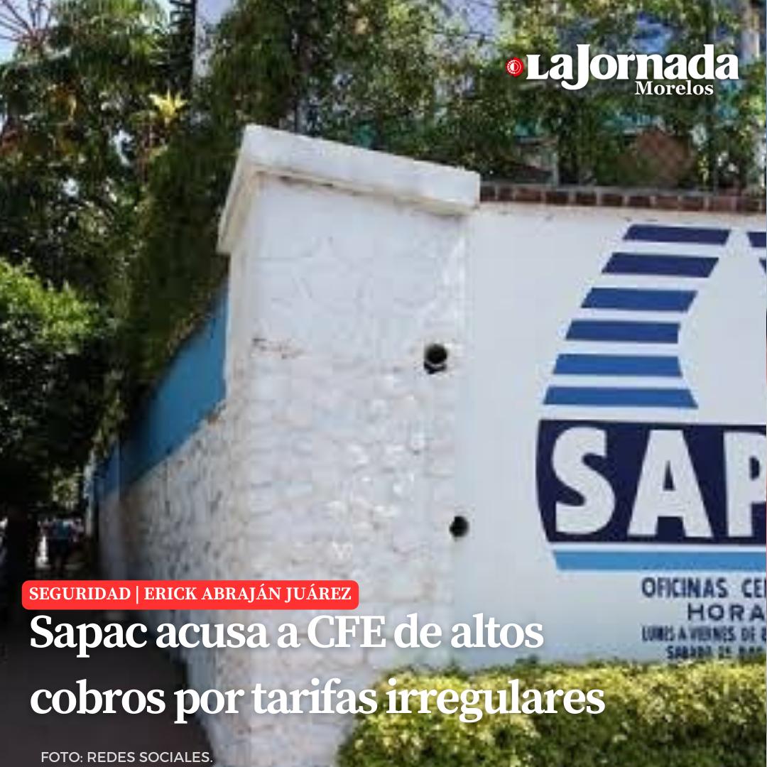 Sapac acusa a CFE de altos cobros por tarifas irregulares