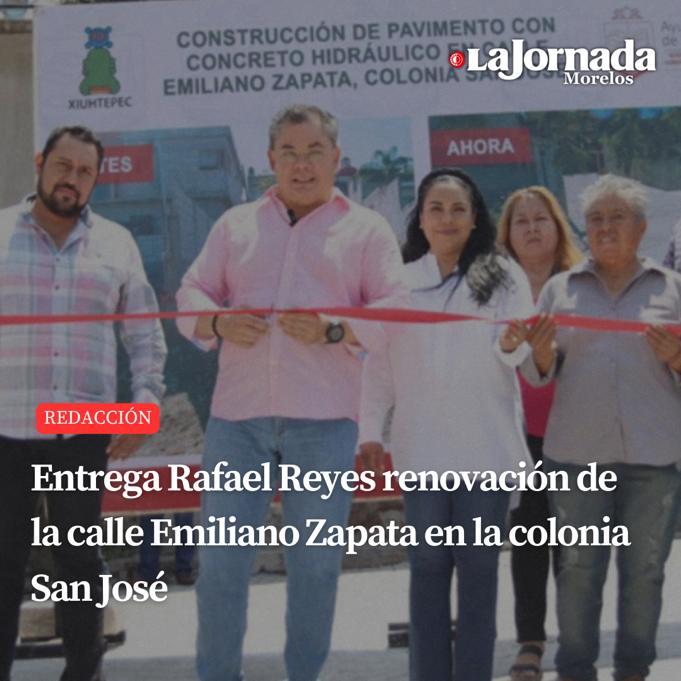 Entrega Rafael Reyes renovación de la calle Emiliano Zapata en la colonia San José