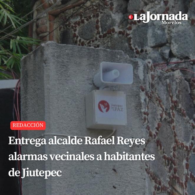 Entrega el alcalde Rafael Reyes alarmas vecinales a habitantes de Jiutepec