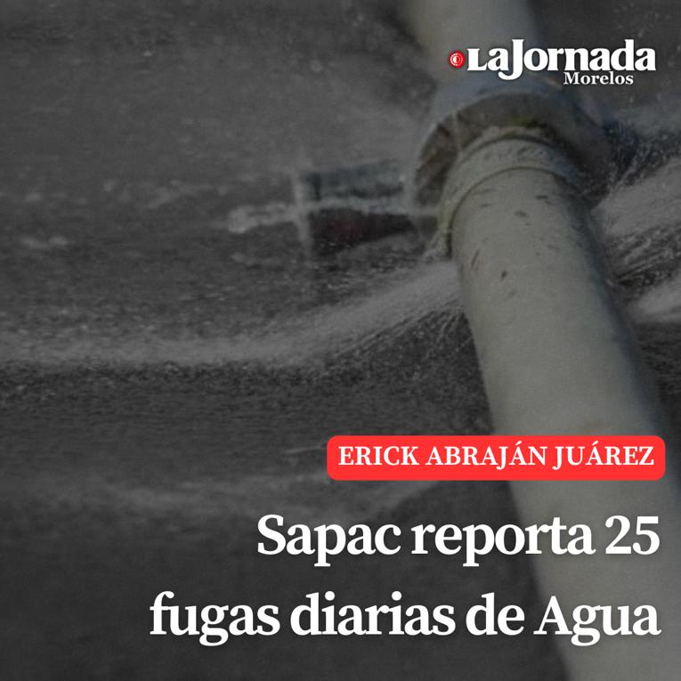 Sapac reporta 25 fugas diarias de agua