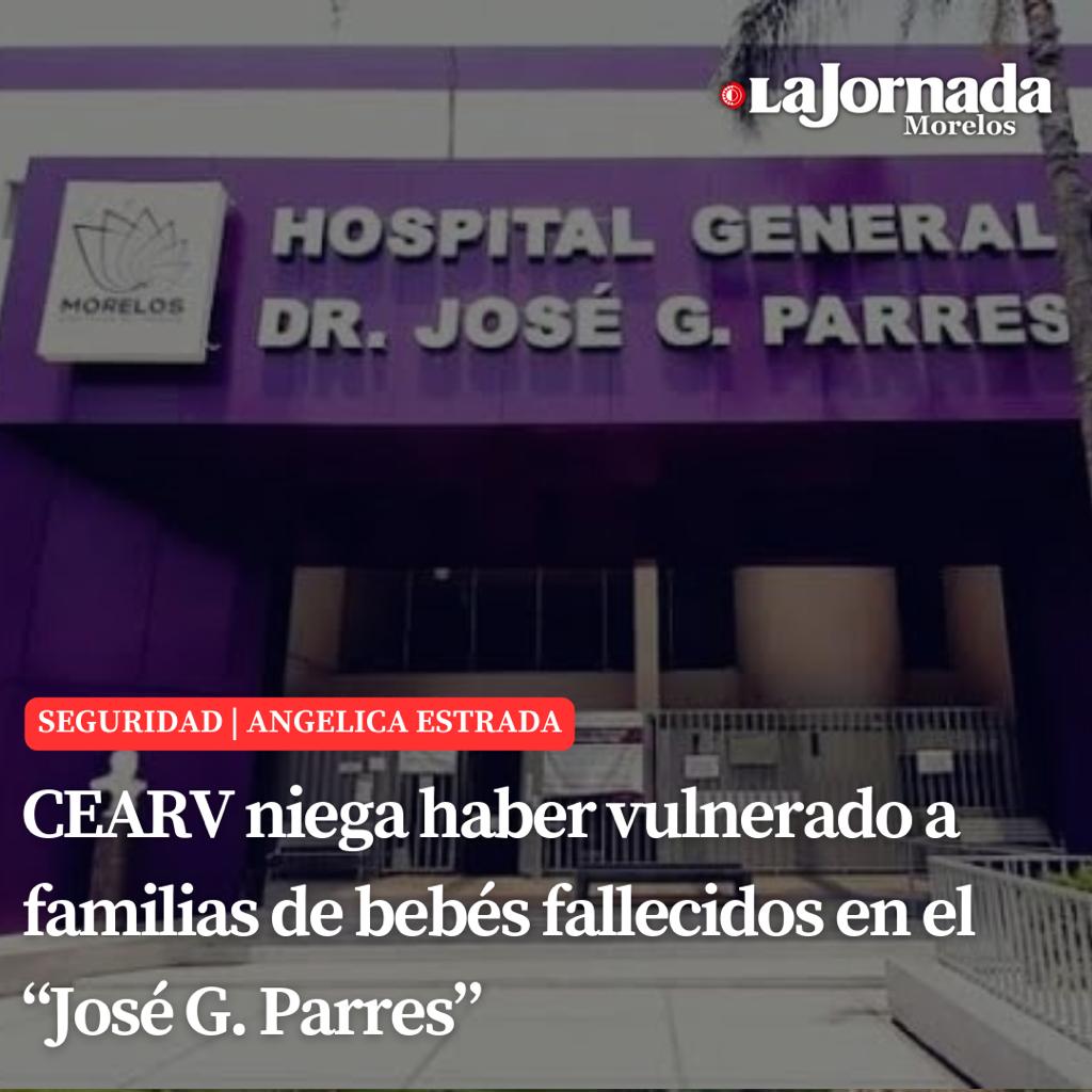 CEARV niega haber vulnerado a familias de bebés fallecidos en el “José G. Parres”