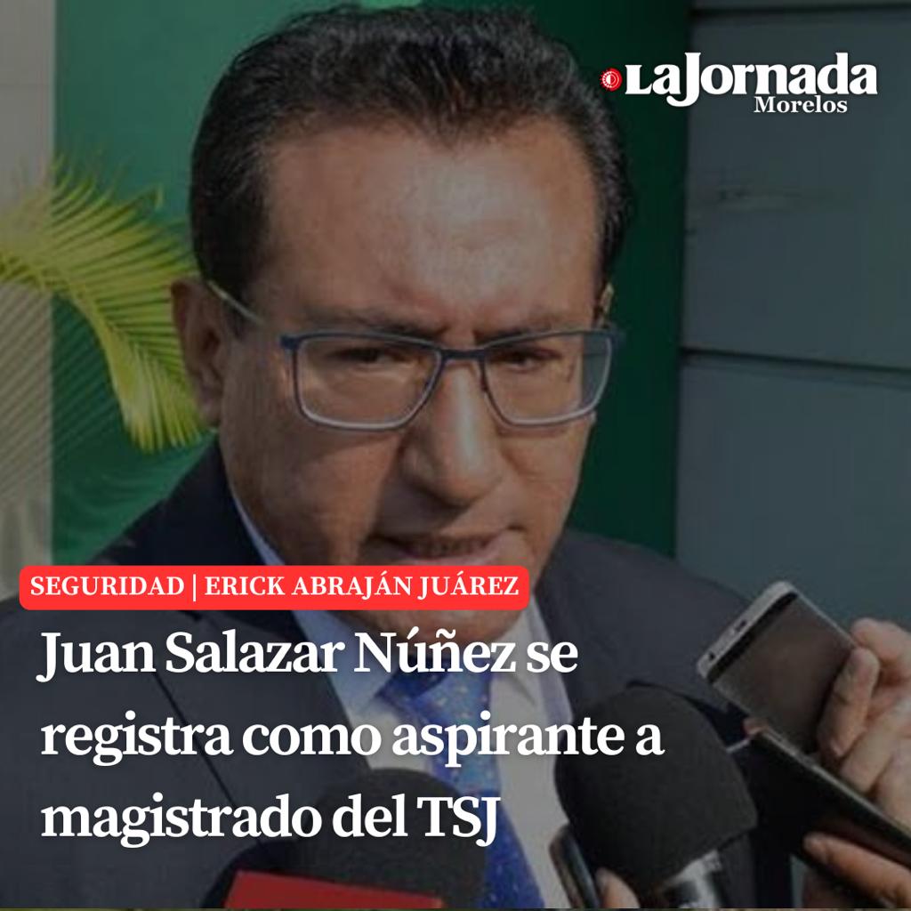 Juan Salazar Núñez se registra como aspirante a magistrado del TSJ