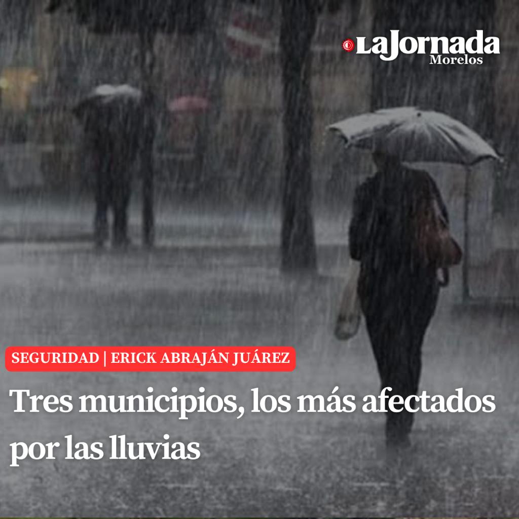 Tres municipios, los más afectados por las lluvias