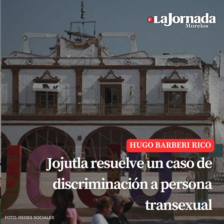Jojutla resuelve un caso de discriminación a persona transexual