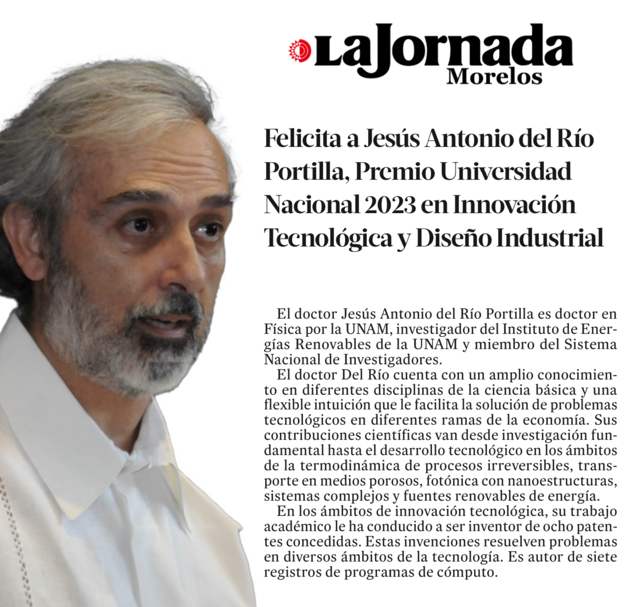 La Jornada de Morelos Felicita a Jesús Antonio del Río Portilla, Premio Universidad Nacional 2023 en Innovación Tecnológica y Diseño Industrial