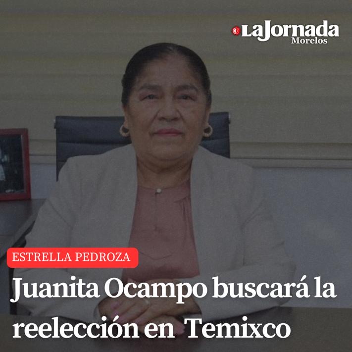 Juanita Ocampo buscará la reelección en Temixco