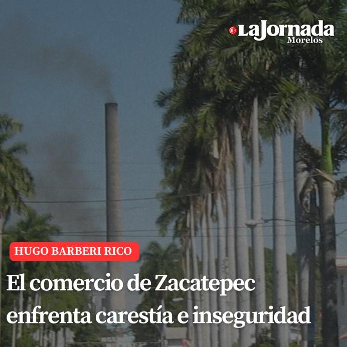 El comercio de Zacatepec enfrenta carestía e inseguridad