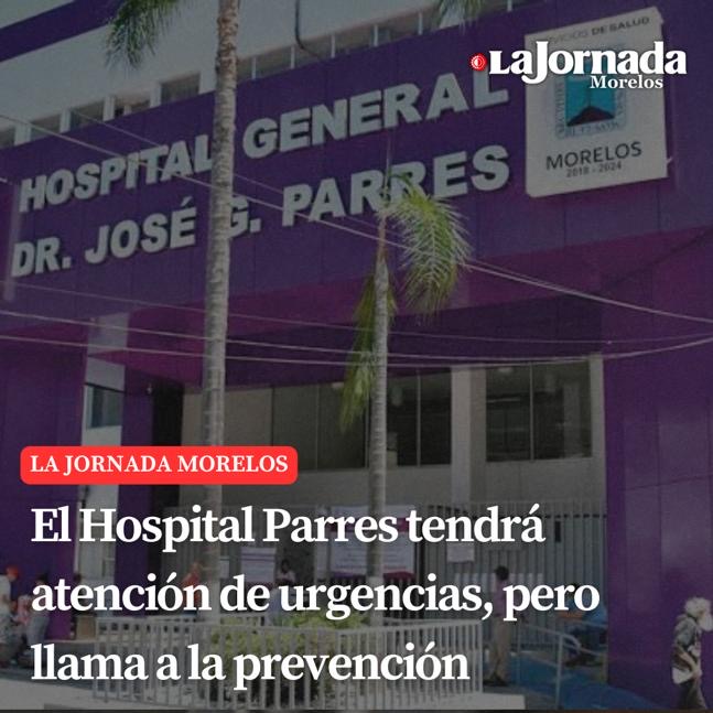 El Hospital Parres tendrá atención de urgencias, pero llama a la prevención