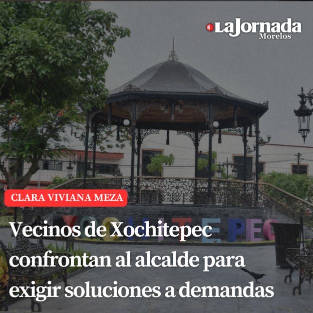 Vecinos de Xochitepec confrontan al alcalde para exigir soluciones a demandas