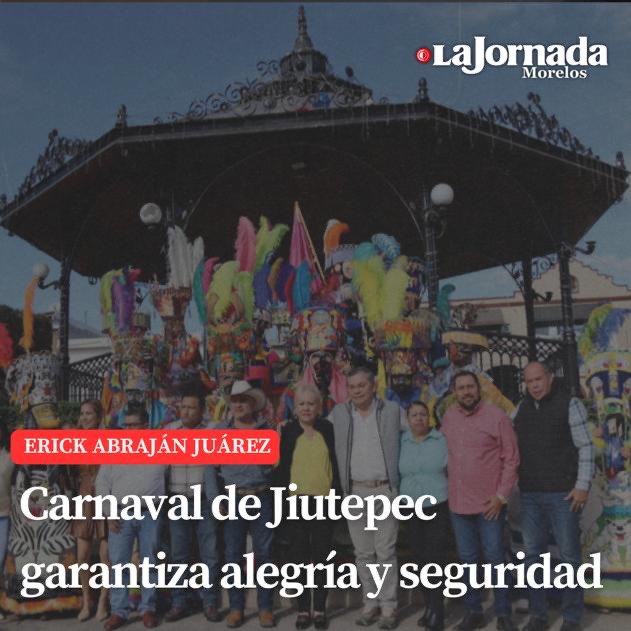 Carnaval de Jiutepec garantiza alegría y seguridad