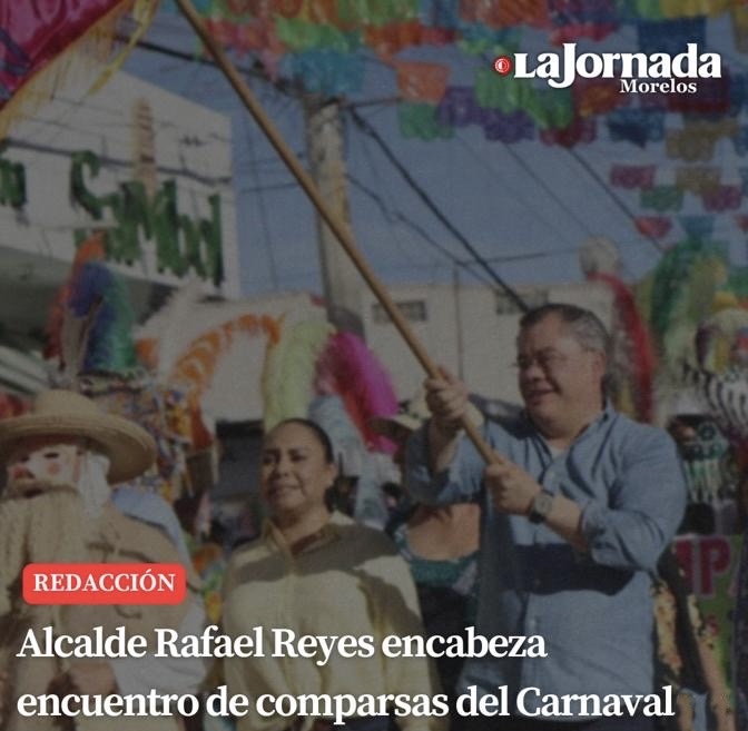 Alcalde Rafael Reyes encabeza encuentro de comparsas del Carnaval de Jiutepec