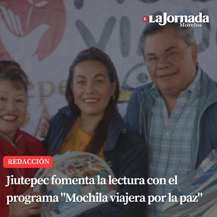 Jiutepec fomenta la lectura con el programa “Mochila viajera por la paz”