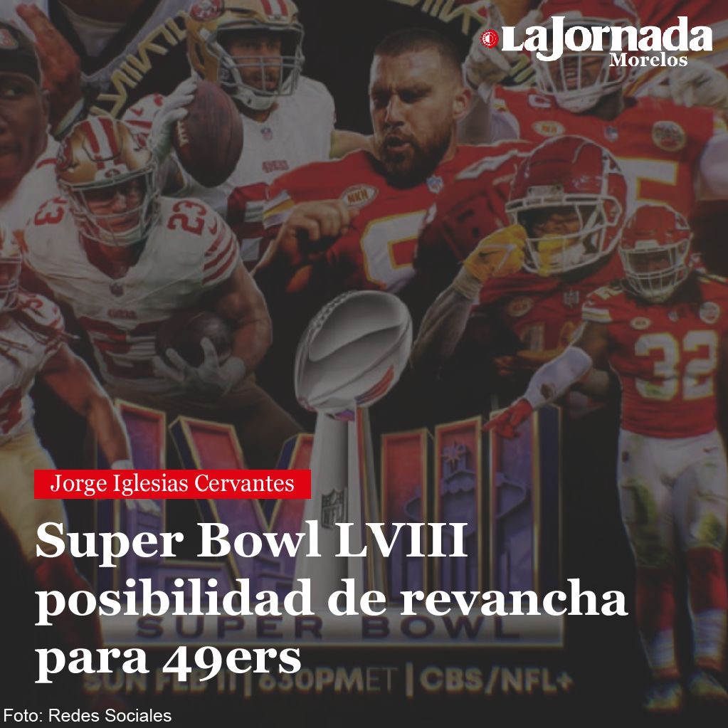 Super Bowl LVIII posibilidad de revancha para 49ers