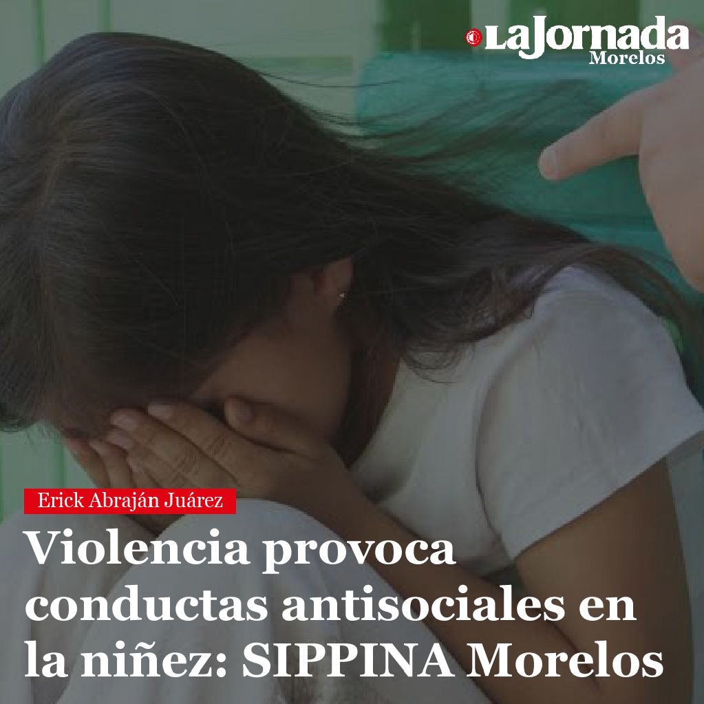 Violencia provoca conductas antisociales en la niñez: SIPPINA Morelos