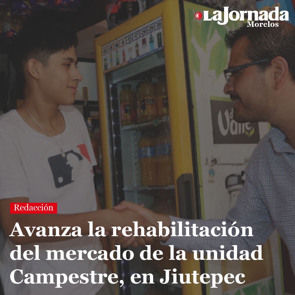 Avanza la rehabilitación del mercado de la unidad Campestre, en Jiutepec