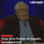 Deja Ríos Szalay un legado internacional