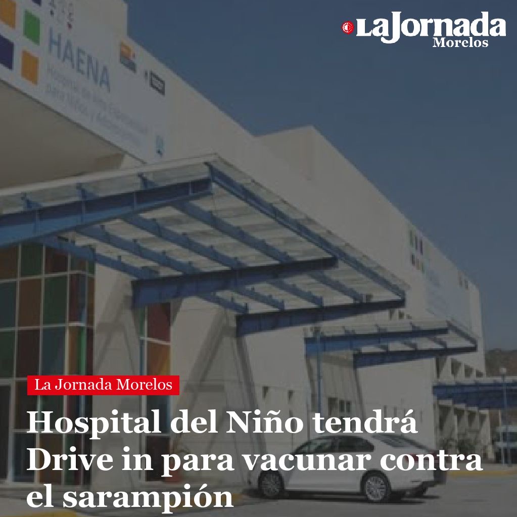 Hospital del Niño tendrá Drive in para vacunar contra el sarampión