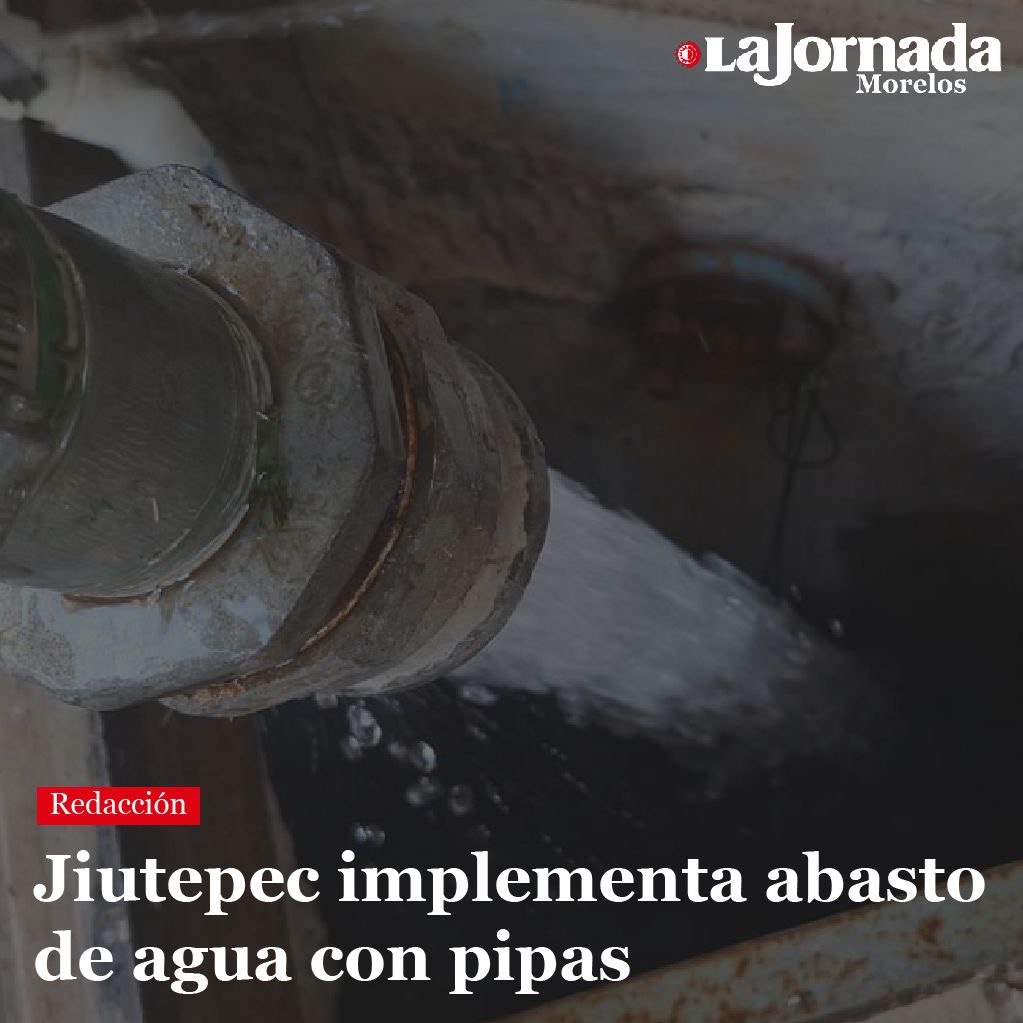 Jiutepec implementa abasto de agua con pipas