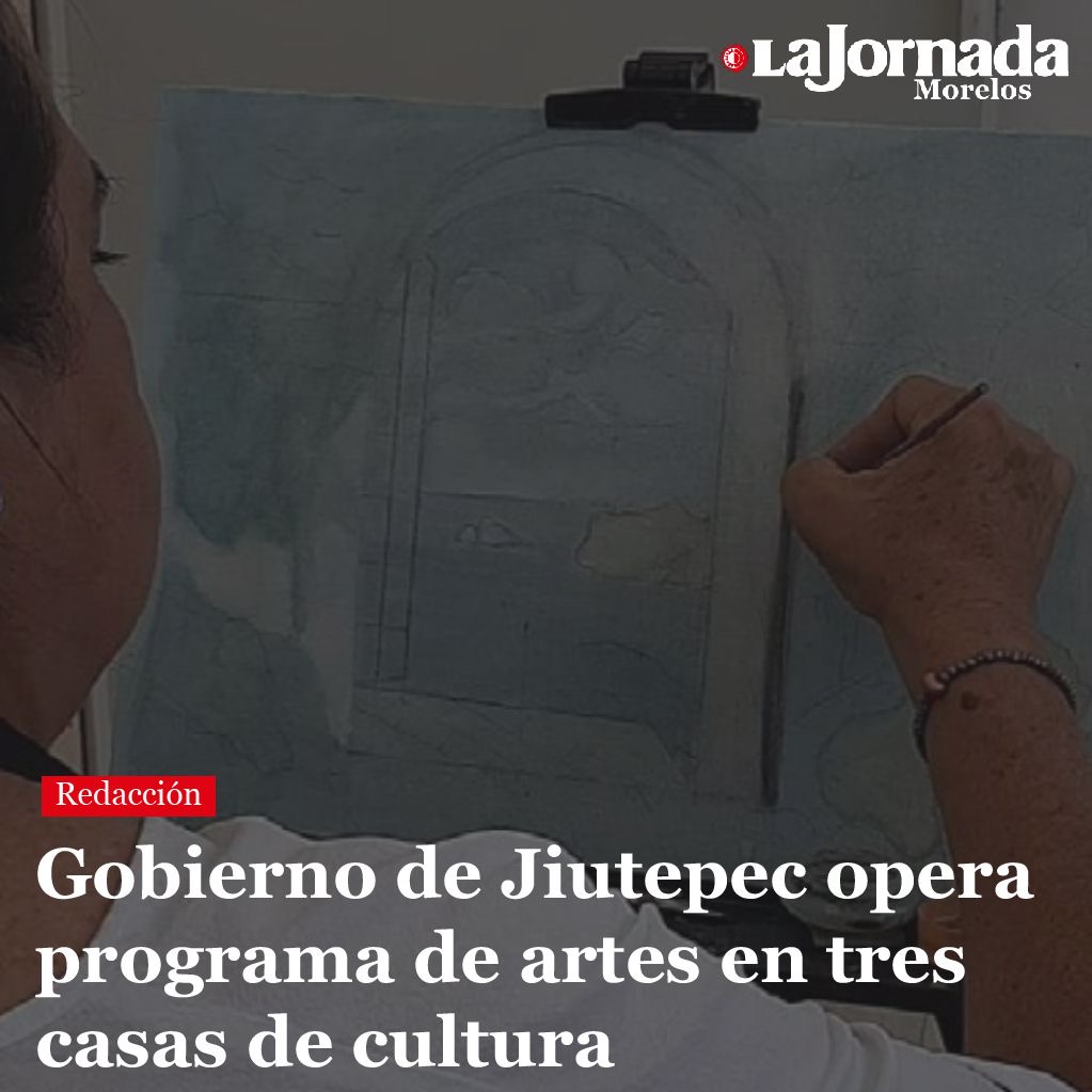 Gobierno de Jiutepec opera programa de artes en tres casas de cultura