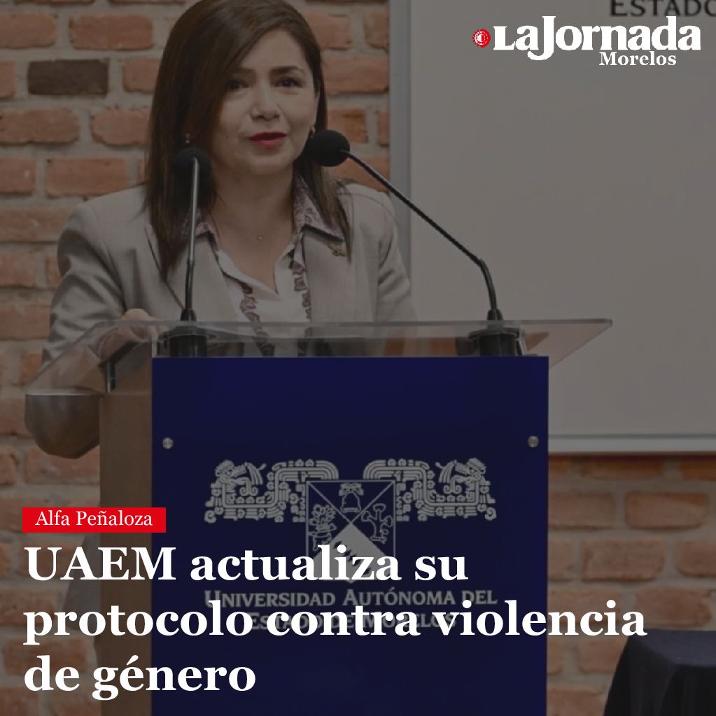 UAEM actualiza su protocolo contra violencia de género