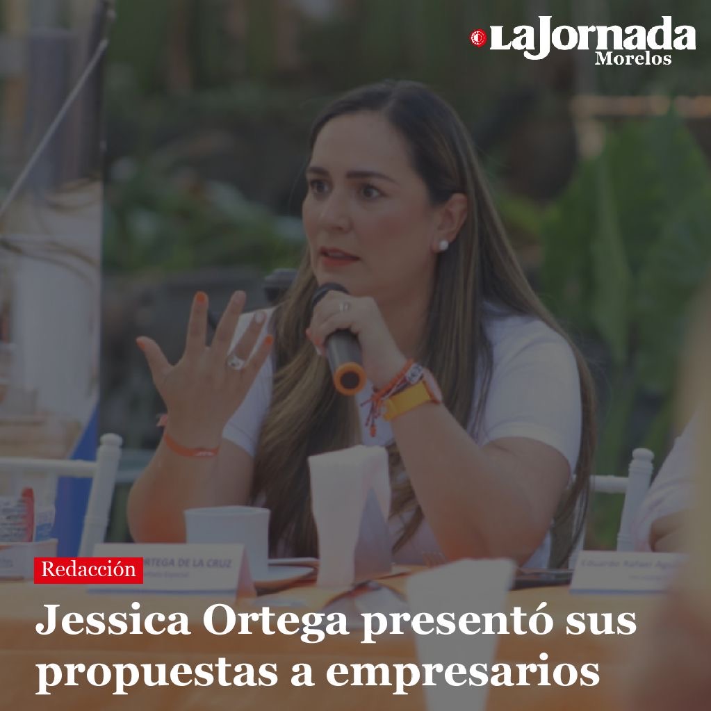 Jessica Ortega presentó sus propuestas a empresarios