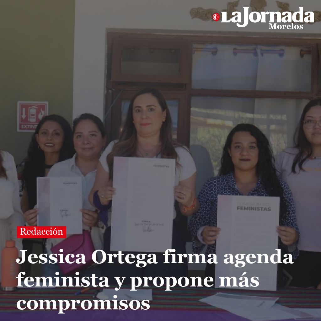 Jessica Ortega firma agenda feminista y propone más compromisos