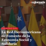 La Red Iberoamericana de Fomento de la Economía Social y Solidaria