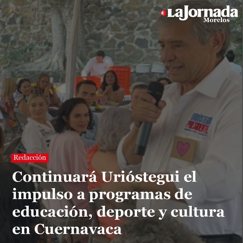 Continuará Urióstegui el impulso a programas de educación, deporte y cultura en Cuernavaca