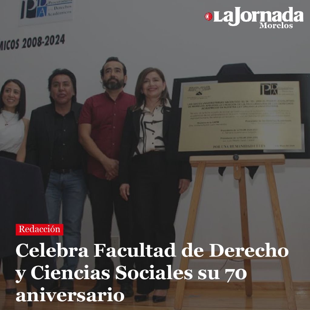 Celebra Facultad de Derecho y Ciencias Sociales su 70 aniversario
