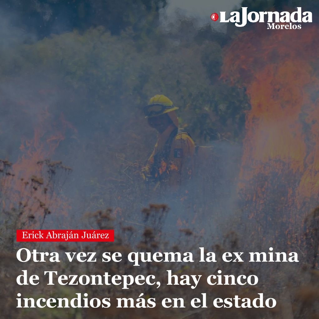 Otra vez se quema la ex mina de Tezontepec, hay cinco incendios más en el estado